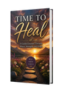 Time to Heal: A Guided Journal for Healing & Self-Reflection