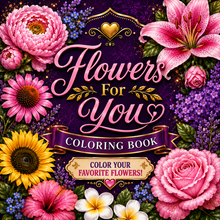Flowers For You Coloring Book
