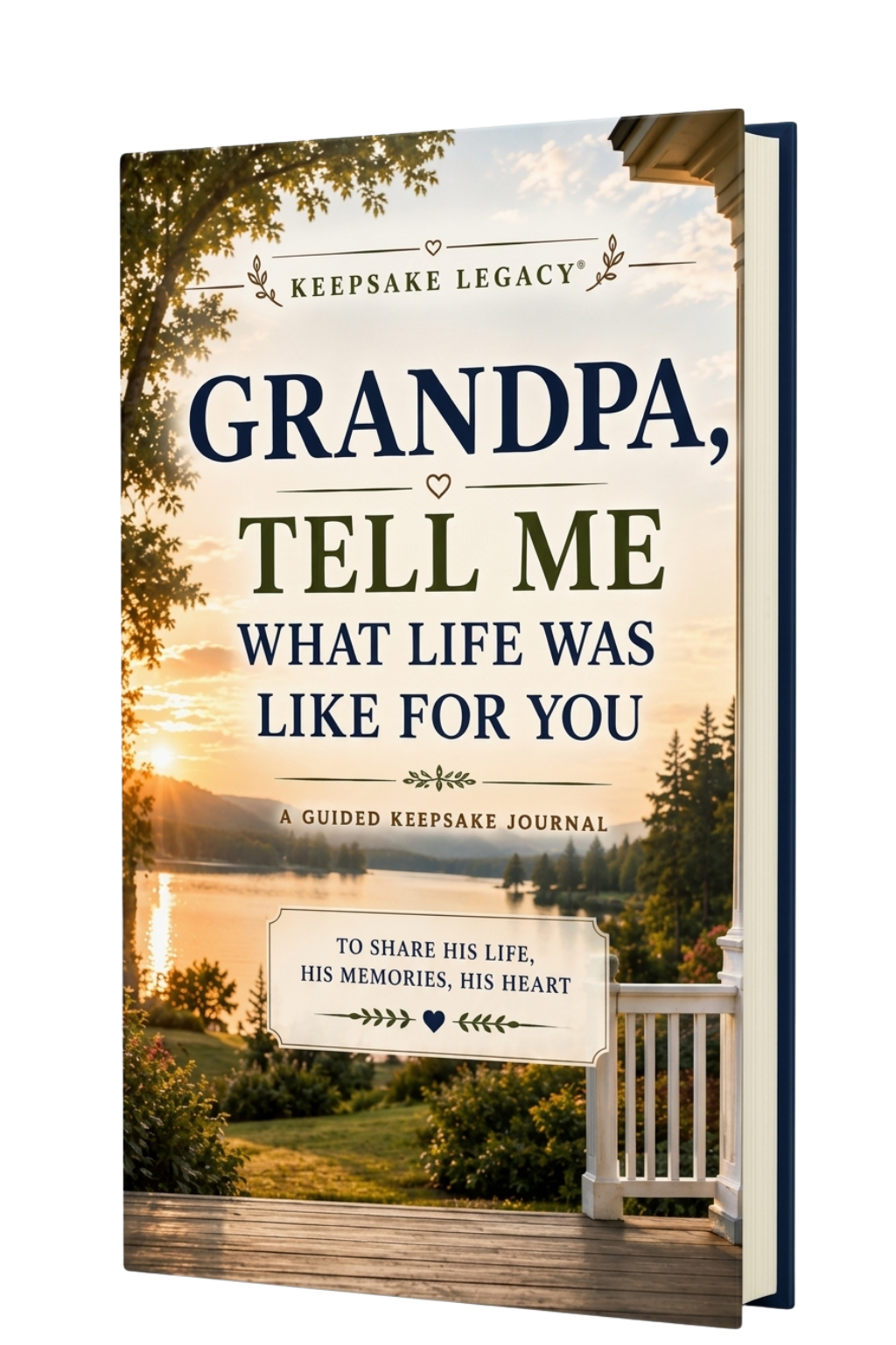 A 3D mockup of a hardcover journal titled 'Grandpa, Tell Me What Life Was Like For You' by Keepsake Legacy. The cover features a scenic photograph of a sunset over a lake with a wooden porch railing, and the text is written in navy blue and olive green fonts.