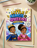 Little Kings and Queens – Inspirational Coloring Book for Confidence