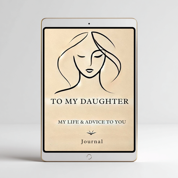 Digital book titled 'To My Daughter: My Life & Advice to You' displayed on a tablet.
