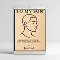 To My Son Digital Journal - Legacy & Keepsake Gift for Sons