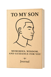 Journal titled 'To My Son: Memories, Wisdom, and Guidance for You' with a minimalist design on a beige background.