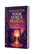 Daughter, Your Voice Matters — Guided Emotional Reflection Journal for Girls &amp; Teens