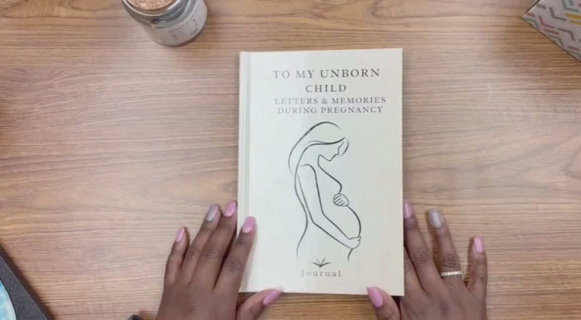 To My Unborn Child Journal - Pregnancy Keepsake Gift
