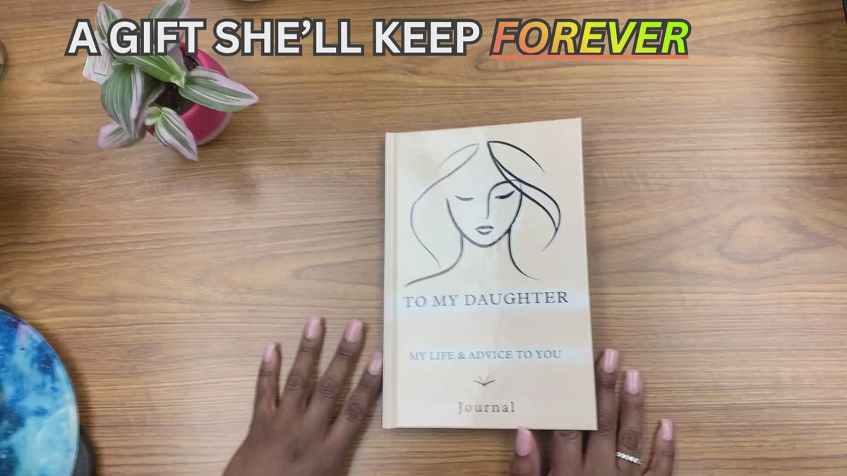 To My Daughter: Reflections, Memories, and Life Advice