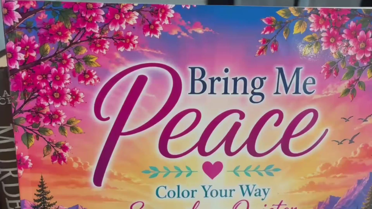 Bring Me Peace: A Coloring Book for Quiet Moments